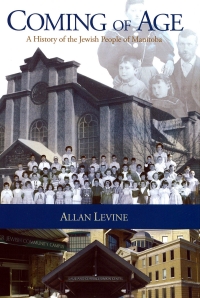Coming of Age: A History of the Jewish People in Manitoba