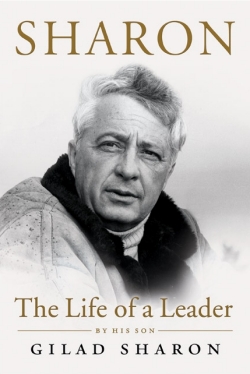 SHARON: THE LIFE OF A LEADER