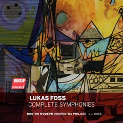 LUKAS FOSS: COMPLETE SYMPHONIES
